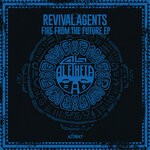 cover: Revival Agents - Fire From The Future EP