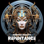 cover: Warped Reality - Repentance