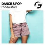 cover: Various - Dance & Pop House 2024