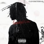 cover: Clevereternal - Graduation (Explicit)