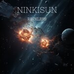 cover: Ninkisun - Reckless