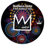 cover: Kreap - Kreap Presents: Nudisco Dubz 4 Tha NuDisco Year (Explicit)