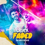 cover: Cryex|Vexxed - Faded (Vexxed Remix)