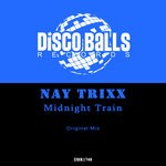 cover: The Nay Trixx - Midnight Train