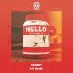 cover: Ekoboy - My Name