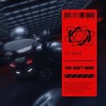 cover: LO-BASE - You Don't Mind