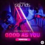 cover: Cristian Ferrer - Good As You (Remixes)