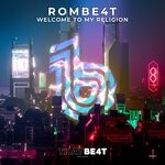 cover: ROMBE4T - Welcome To My Religion