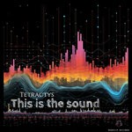 cover: Tetractys - This Is The Sound