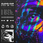 cover: Clovd Cvp - Eyes On You EP