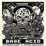 cover: Dustin Funkman|GooseTronics - Base Acid