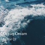 cover: Motor DJ - Ocean Dream