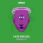 cover: Late Replies - Runnin EP