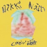 cover: Nikki Nair - Can't Wait (Explicit)