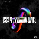 cover: Changing Faces - Escape