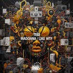 cover: TEGI - Madonna / Like WTF