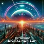 cover: Andy Schossow - Digital Horizon