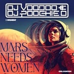 cover: DJ Poochie D|DJ Voodoo - Mars Needs Woman