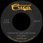 cover: Frankie Ray - Country Boy (With A Big Guitar) B/w Puff Away