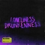 cover: Mila Dietrich - Loneliness Drunkenness