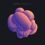 cover: Reginald - Thoughts Pt.1