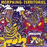 cover: Morphing Territories - Imaginary Ark