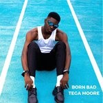 cover: Tega moore - Born Bad