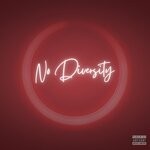 cover: Ricci Payne - No Diversity - EP (Explicit)