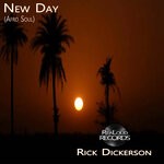 cover: Rick Dickerson - New Day (Afro Soul)