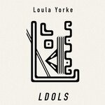 cover: Loula Yorke - LDOLS