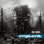 cover: Implant - The Drive