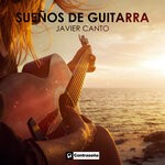 cover: Javier Canto - Suenos De Guitarra