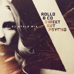 cover: Rollo & Co - Sweet But Psycho (DJ Style Mix)