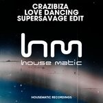 cover: Crazibiza - Love Dancing (Supersavage Edit)