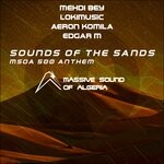 cover: Aeron Komila|Edgar M|LOKIMusic|Mehdi Bey - Sounds Of The Sands (Msoa 500 Anthem)