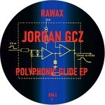 cover: Jordan GCZ - Polyphonic Glide EP