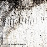 cover: Dylab - A Man With No Alibi