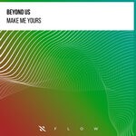 cover: Beyond Us - Make Me Yours