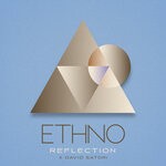 cover: David Satori|ETHNO - Reflection