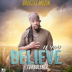 cover: TURBULENCE - If You Believe