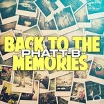 cover: Phatt-B - Back To The Memories