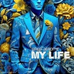 cover: Greg Jerome - My Life