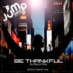 cover: DJ Philly Phil - Be Thankful