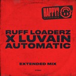 cover: Luvain|RUFF LOADERZ - Automatic (Extended Mix)