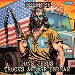 cover: Hellfish - Guns Jesus Trucks And Spiderman