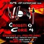 cover: Anarchi3|Kix|Pirate Mind|Rkaotik - Crousticore 04