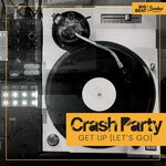 cover: Crash Party - Get Up (Let's Go)