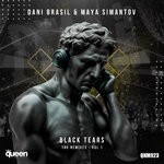 cover: Dani Brasil|Maya Simantov - Black Tears (The Remixes, Vol 1)