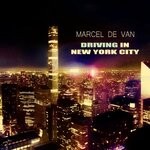 cover: Marcel de Van - Driving In New York City