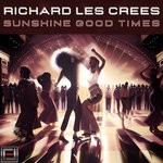 cover: Richard Les Crees - Sunshine Good Times